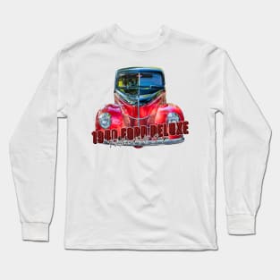 1940 Ford Deluxe Flathead V8 Coupe Long Sleeve T-Shirt